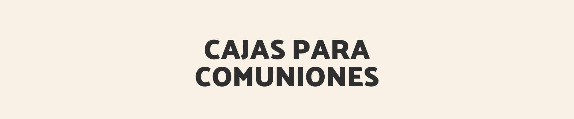 Cajas para Comuniones