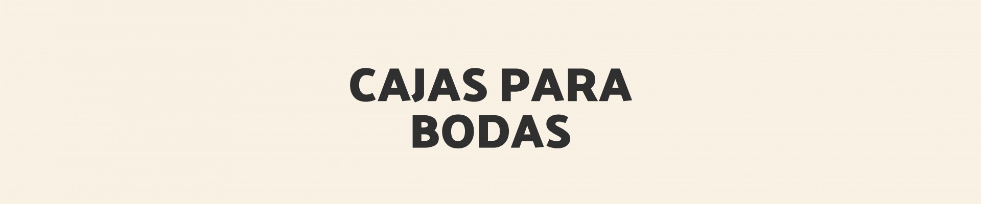 Cajas para Bodas