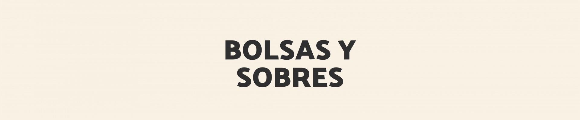 Bolsas y sobres
