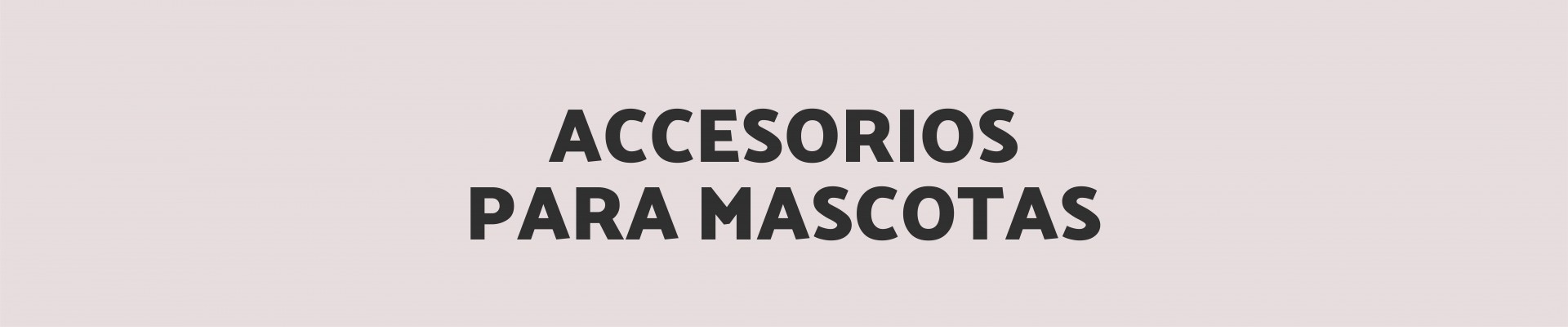 Accesorios para mascotas