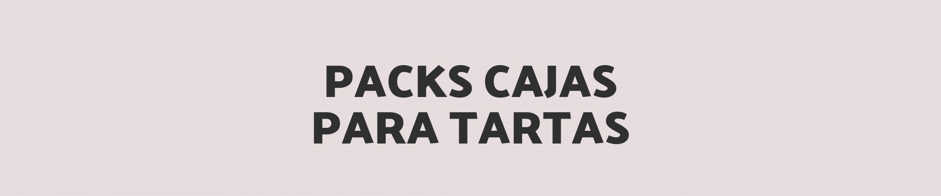 Pack cajas para tartas