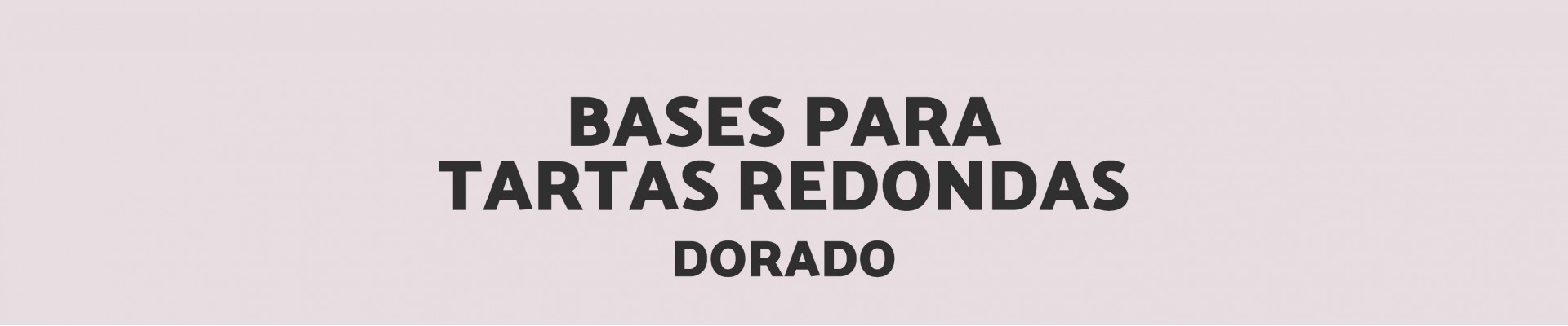 Bases redondas dorado