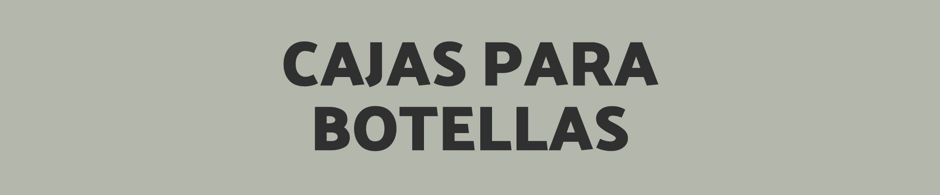Cajas para Botellas