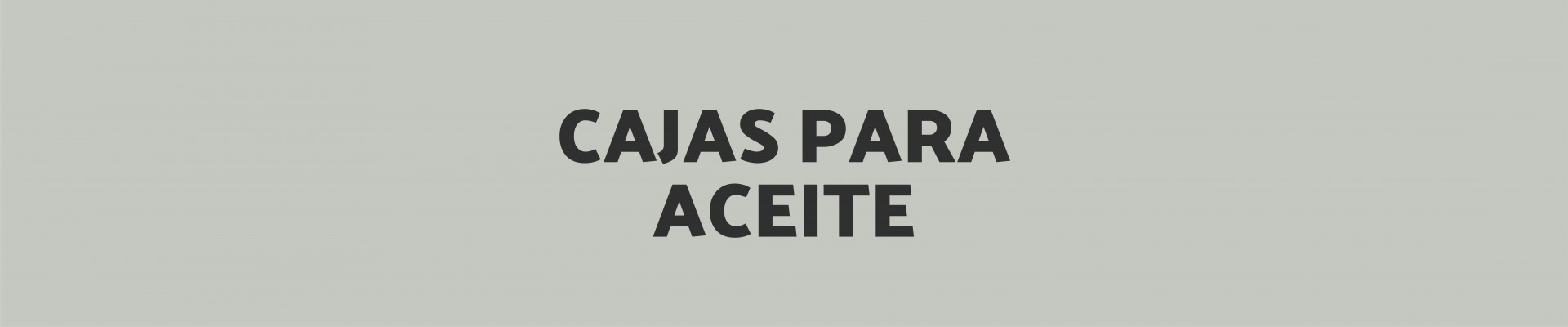 Cajas para Aceite