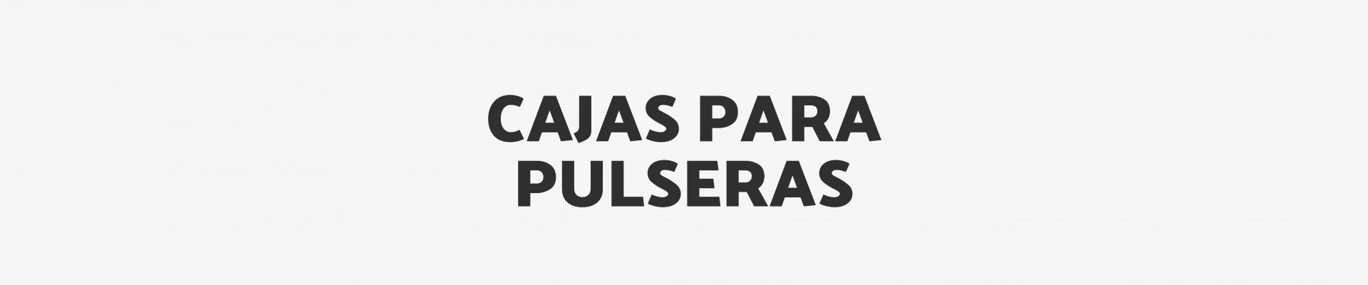Cajas para Pulseras